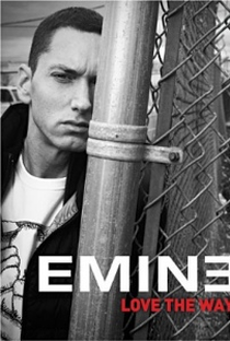 Eminem ft. Rihanna: Love the Way You Lie - Poster / Capa / Cartaz - Oficial 2