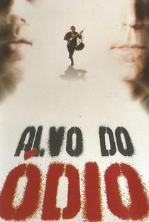 Alvo do Ódio - Poster / Capa / Cartaz - Oficial 2