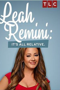Leah Remini: É Tudo Relativo (2ª Temporada) - Poster / Capa / Cartaz - Oficial 1