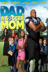 Papai Show de Bola (My Dad's a Soccer Mom)