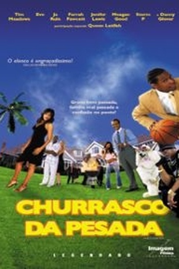 Poster de Filme Churrasco da Pesada (2004)