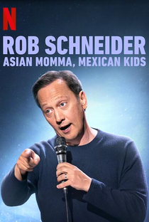 Rob Schneider: asian momma, mexican kids - Poster / Capa / Cartaz - Oficial 1