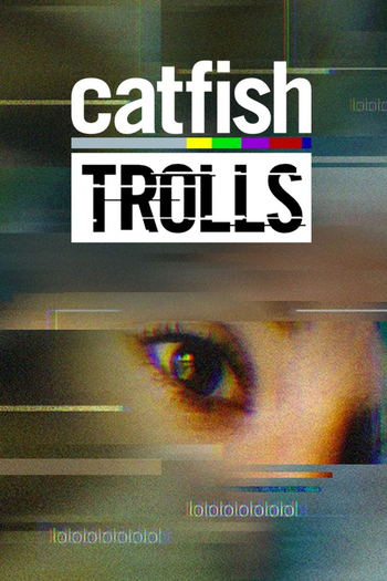 Poster de Franquia Catfish: Trolls (2018)
