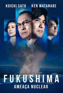 Fukushima: Ameaça Nuclear - Poster / Capa / Cartaz - Oficial 1