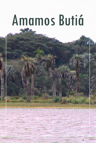 Poster 1 de Curta Amamos Butiá (2015)