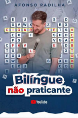 Afonso Padilha: Bilíngue Não Praticante (Afonso Padilha: Bilíngue Não Praticante)