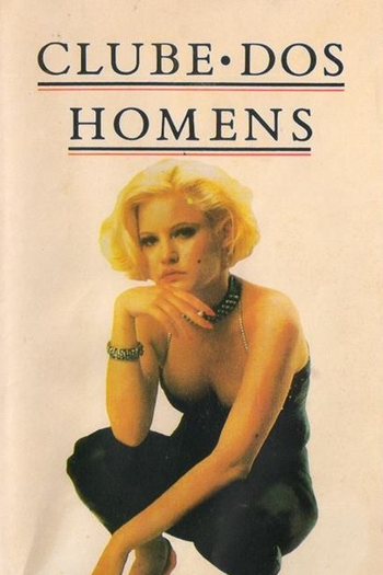  de Filme Clube dos Homens (1986)