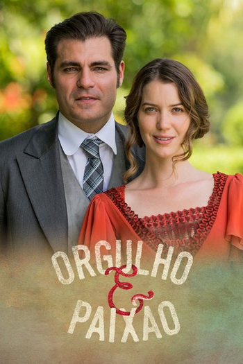 Poster de TV Orgulho & Paixão (2018)