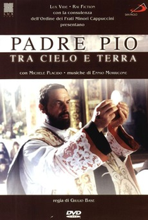 Padre Pio - Entre o Céu e a Terra - Poster / Capa / Cartaz - Oficial 1