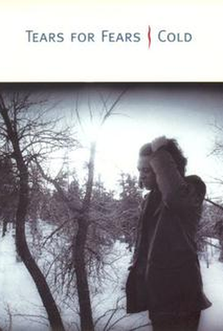 Poster 1 de Curta Tears for Fears: Cold (1993)