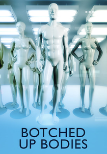 Cirurgiões ao Resgate (Botched Up Bodies)