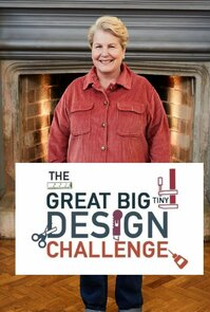 The Great Big Tiny Design Challenge - Poster / Capa / Cartaz - Oficial 1