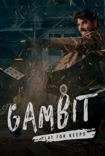 Gambit: Play for Keeps - Poster / Capa / Cartaz - Oficial 3
