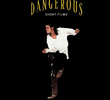 Dangerous: The Short Films