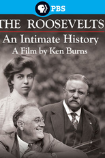 The Roosevelts: An Intimate History (The Roosevelts: An Intimate History)