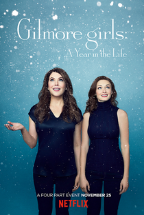 Gilmore Girls: Um Ano para Recordar - Poster / Capa / Cartaz - Oficial 4