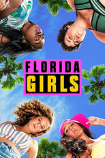 Florida Girls (1ª Temporada) (Florida Girls (Season 1))
