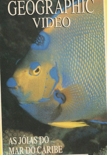 National Geographic Vídeo - As Jóias do Mar do Caribe (National Geographic Specials: Jewels of the Caribbean Sea)