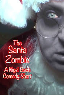 Santa Zombie - Poster / Capa / Cartaz - Oficial 1