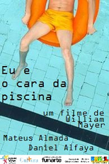 Eu e o Cara da Piscina (Eu e o Cara da Piscina)