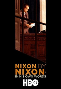 Nixon by Nixon: In His Own Words (Nixon by Nixon: In His Own Words)
