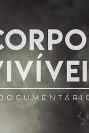 Poster de Filme Documentário Corpos Vivíveis (2017)