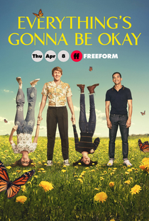 Everything’s Gonna Be Okay (2ª Temporada) - Poster / Capa / Cartaz - Oficial 1