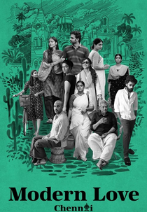 Modern Love: Chennai (Modern Love Chennai)