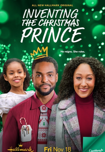 Inventing the Christmas Prince (Inventing the Christmas Prince)
