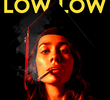 Low Low