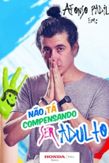 Não Tá Compensando Ser Adulto (Não Tá Compensando Ser Adulto)