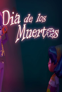 Dia de Los Muertos - Poster / Capa / Cartaz - Oficial 1