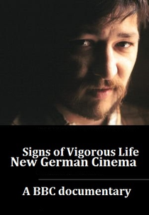 Signs of Vigorous Life in New German Cinema (Signs of Vigorous Life in New German Cinema)