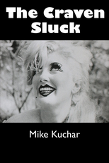 The Craven Sluck (The Craven Sluck)