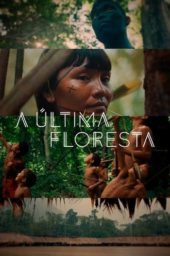  de Filme A Última Floresta (2021)