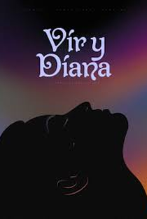 Vir y Diana - Poster / Capa / Cartaz - Oficial 1
