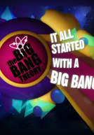 Tudo Começou com um Big Bang (It All Started With a Big Bang)