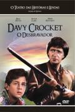 O Teatro das Historias e Lendas - O Desbravador (Tall Tales & Legends: Davy Crockett)