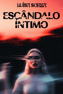 Escândalo Íntimo - Poster / Capa / Cartaz - Oficial 1