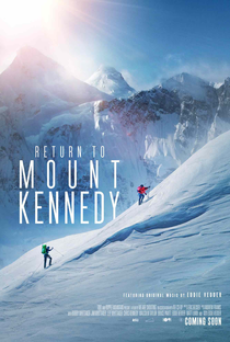 Return To Mount Kennedy - Poster / Capa / Cartaz - Oficial 3