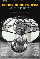 Peggy Guggenheim - Paixão por Arte (Peggy Guggenheim: Art Addict)