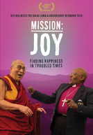 Mission: Joy - Finding Happiness in Troubled Times (Mission: Joy - Finding Happiness in Troubled Times)