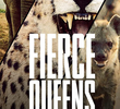 Fierce Queens