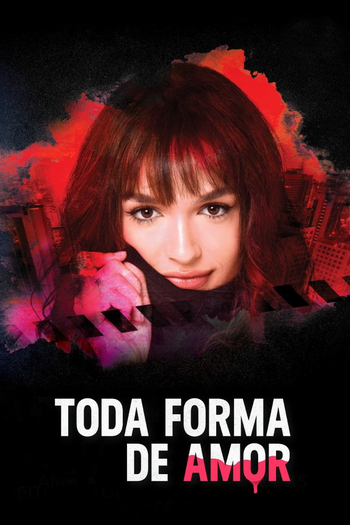 Poster de Franquia Toda Forma de Amor (2019)