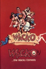 Wacko: Uma Comédia Maluca (Wacko)