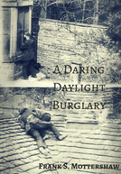 A Daring Daylight Burglary (A Daring Daylight Burglary)