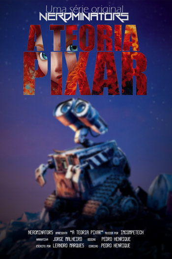Poster de Série A Teoria Pixar (2013)