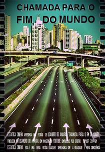 Chamada Para o Fim do Mundo (Call for the End of the World)