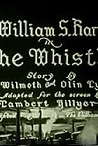 Poster 6 de Filme The Whistle (1921)
