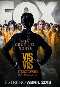 Vis a Vis (3ª Temporada) (Vis a Vis (Temporada 3))